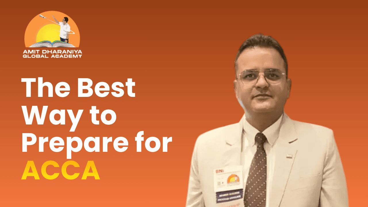 Struggling to Stay Consistent in ACCA Prep? Here’s How Amit Dharaniya’s 3 Month Model Fixes It