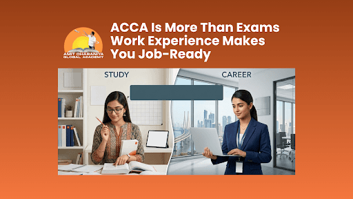 What Practical Experience Requirement in ACCA Mean for Indian Students