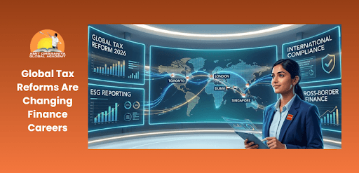 How Global Tax Reforms in 2026 are Creating a Surge in ACCA Demand
